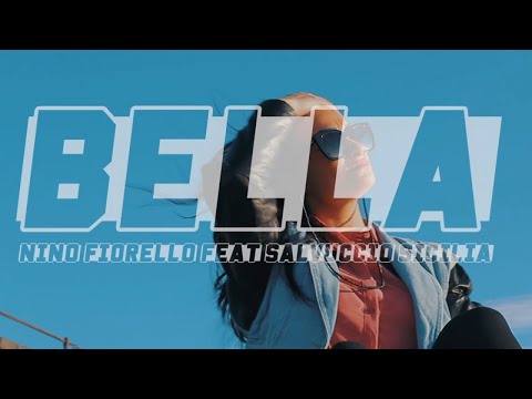 Bella - Nino Fiorello Ft. Salvuccio Sicilia (Anteprima)