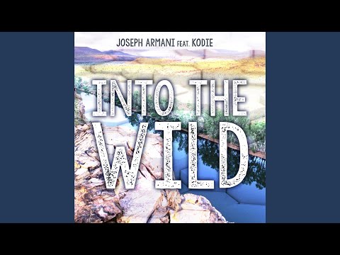 Into the Wild (feat. Kodie) [Extended Mix]