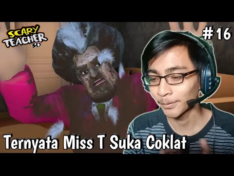 #16 Guruku Suka Coklat!!! /Scary Teacher 3D