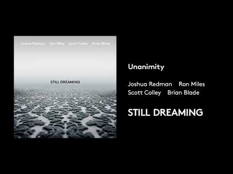 Joshua Redman - Unanimity (feat. Ron Miles, Scott Colley & Brian Blade) (Official Audio)