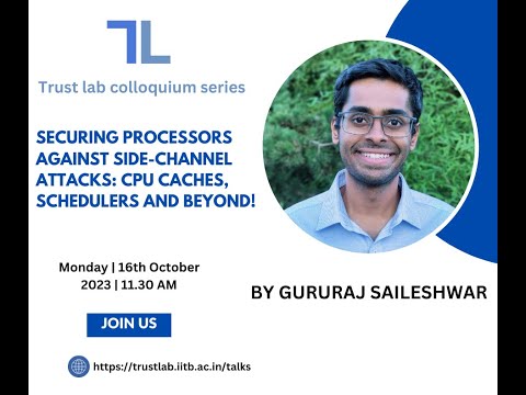 Securing Processors against Side-Channel Attacks by Gururaj Saileshwar