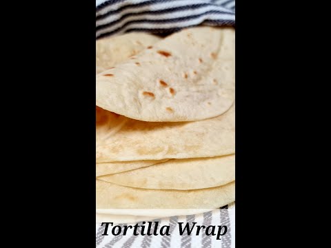 Flour Tortillas | How to make tortilla wrap #shorts #tortilla #homemadetortilla