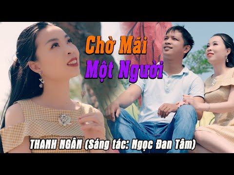 Chờ mãi một người - Thanh Ngân