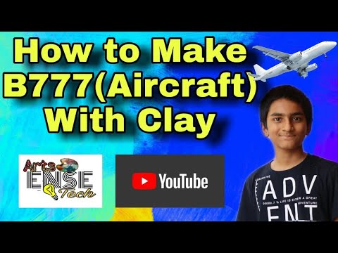 B777-300er clay model | build video | Make with Evan | ENSE ArtTech |