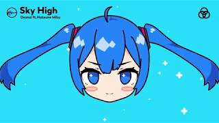 Sky High / Osanzi feat.初音ミク