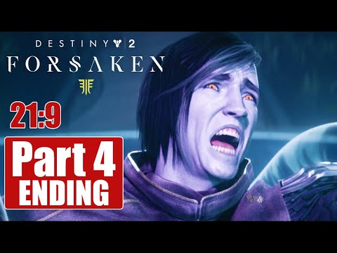 Destiny 2 Forsaken Gameplay Walkthrough Part 4 [PC 21:9 60FPS] - No Commentary