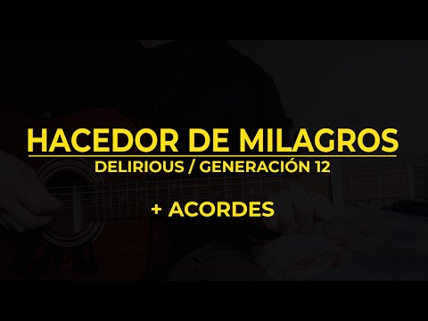 Hacedor De Milagros - Delirious?