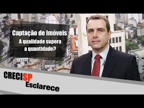CRECI Esclarece 256 - Captação de Imóveis: Qualidade supera a quantidade