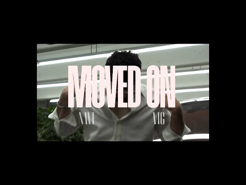 MOVED ON | NAVE | VIG | OFFICIAL MUSIC VIDEO