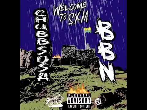 Chubb Sosa  "WELCOME TO SXM"     (prod. AngelLaCiencia)