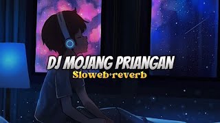 Download lagu DJ MOJANG PRIANGAN (BOOTLEG) VIRAL TIK TOK slowed reverb🔥 mp3