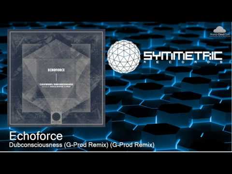 Echoforce - Dubconsciousness (G-Prod Remix)