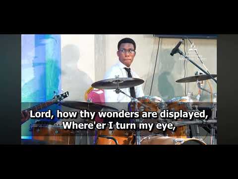I Sing the Mighty Power of God - SDA Hymn 88 - Kedron Isaac - Raevae Isaac at Arouca SDA Church