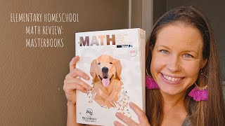 ELEMENTARY HOMESCHOOL MATH REVIEW: MASTERBOOKS