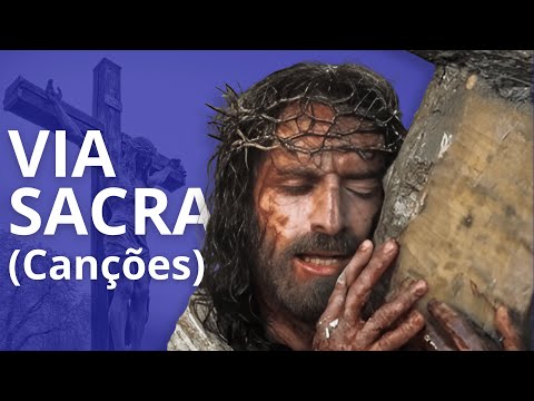 14 Estações da Via Sacra (Cantos)
