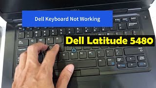 FIX: Dell Keyboard Not Working Windows 10 #Dell Latitude 5480 Laptop