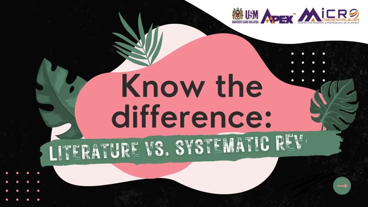 Know The Difference Literature Vs Systematic Review Learning For Life know-the-difference-literature-vs-systematic-review-learning-for-life