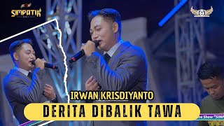 Download lagu DERITA BIBALIK TAWA - IRWAN KRISDIYANTO - SIMPATIK MUSIC - BINANGUN BUMIAJI - KLK AUDIO mp3