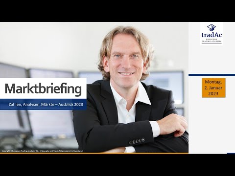 tradAc | Video-Marktbriefing 02.01.2023 - Ausblick auf das Jahr 2023