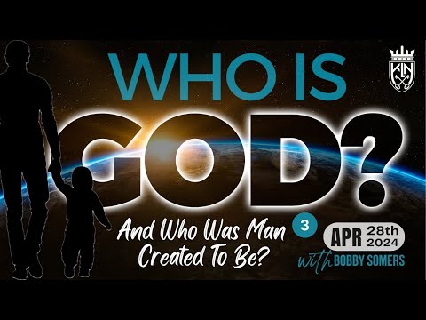 Bobby Somers l  Who Is God?  And Who Was Man Created To Be?  #3  (April 28, 2024 - MONTREAL, QC)