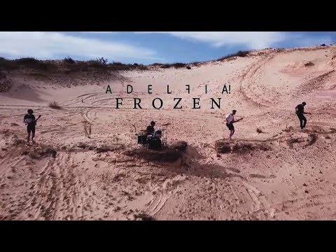 ADELFIA! - Frozen (Official Music Video)