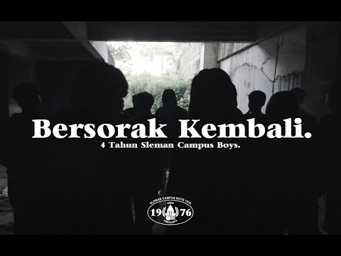 Bersorak Kembali (Short Movie) - Sleman Campusboys 4th Anniversary