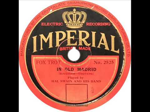 Hal Swain - In Old Madrid (Jack Plant)