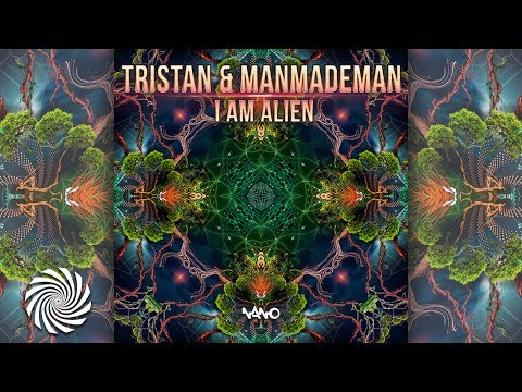 Tristan & ManMadeMan - I Am Alien
