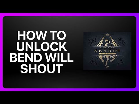 How To Unlock Bend Will Shout Skyrim Tutorial