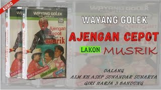 Download lagu AJENGAN CEPOT-DALANG ASEP S.S (ASEP TRUNA & SI IJEM) AUDIO BLUR mp3 Download lagu AJENGAN CEPOT-DALANG ASEP S.S (ASEP TRUNA & SI IJEM) AUDIO BLUR mp3