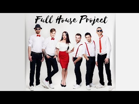 Кавер група Full House Project, відео 1