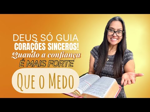 Psalm 25 God only guides sincere hearts! When trust is stronger than fear