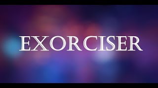 PUISSANT EXORCISME EN LATIN DÉGAGEMENT DES PERSONNES &amp; DES LIEUX RENVOI DES SORTILÈGES