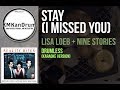 Stay (I Missed You) Lisa Loeb + Nine Stories - KMKanDrum Drumless Cover