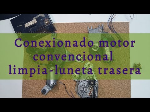 Tipos de motor limpialuneta trasera y funcionamiento