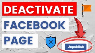 How To Deactivate a Facebook Business Page? [in 2023]