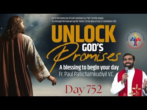 Unlock God's Promises: a blessing to begin your day (Day 752) - Fr Paul Pallichamkudiyil VC