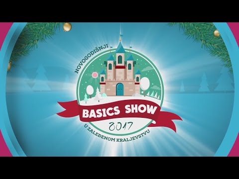 NOVOGODIŠNJI BASICS SHOW 2017 u Zaleđenom Kraljevstvu (CIJELA EMISIJA Full HD)