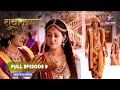 RadhaKrishn Full Episode Episode 9 राधाकृष्ण Bansuri Wale Ko Pakadne Chali Radha