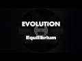 Evolution - Equilibrium