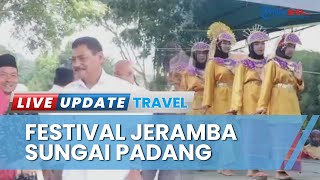 Festival Jeramba Sungai Padang 2023 Berkonsep Adat Pernikahan, Tampilkan Tradisi Budaya Belitung