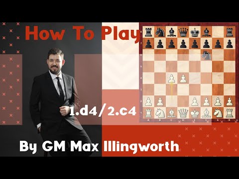 How To Play 1.d4/2.c4
