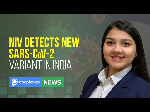 New SARS-CoV-2 Variant Found in India, and More