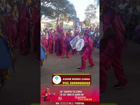 40 VIDEO: Ritmo, fé e muita emoção na 35ª Festa Folclórica de São Tomás de Aquino/MG!