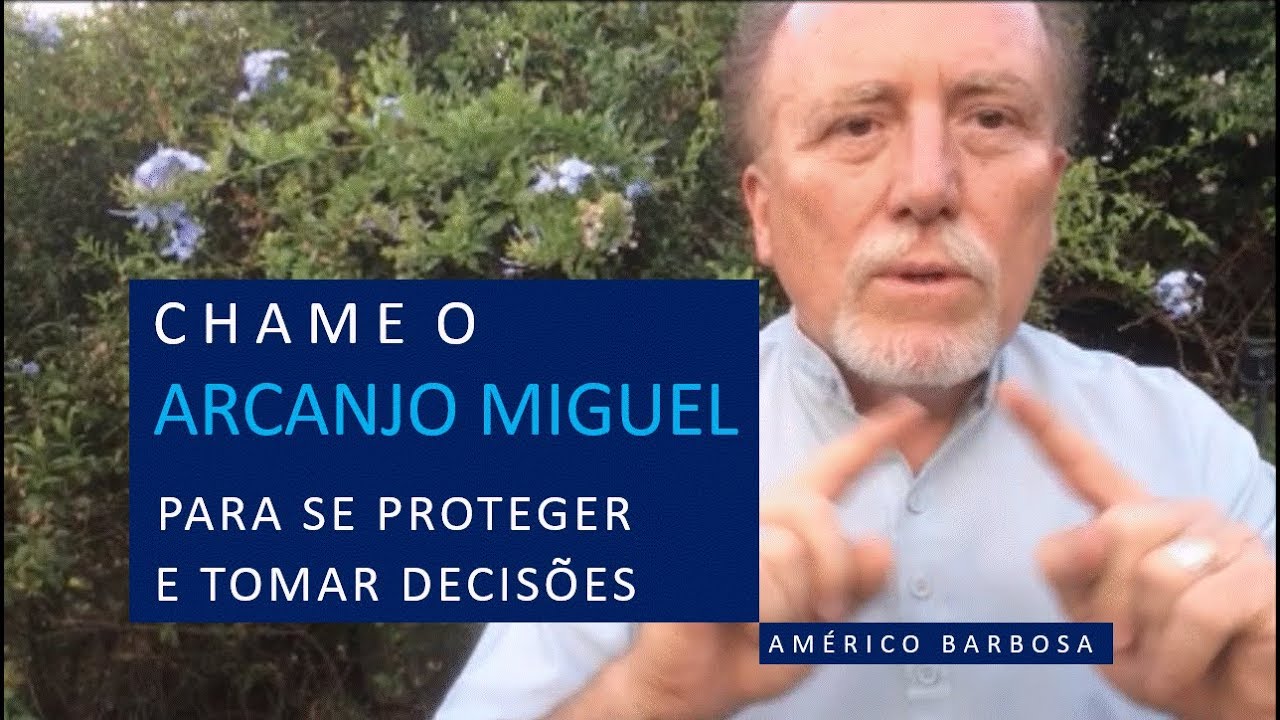 PROTEÇÃO OU TOMAR DECISÕES? CHAME O ARCANJO MIGUEL