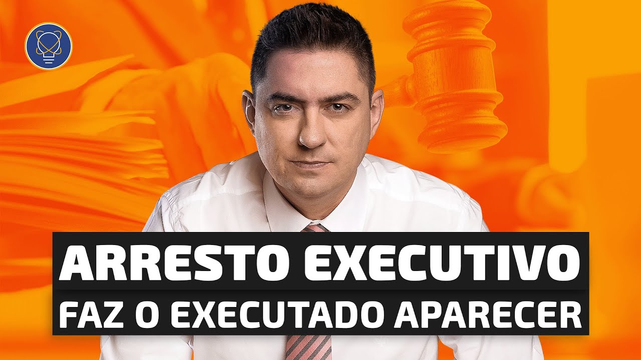 O que é arresto executivo e como ele pode te ajudar em uma execução