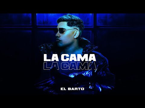 LA CAMA - EL BARTO (VIDEO OFICIAL)