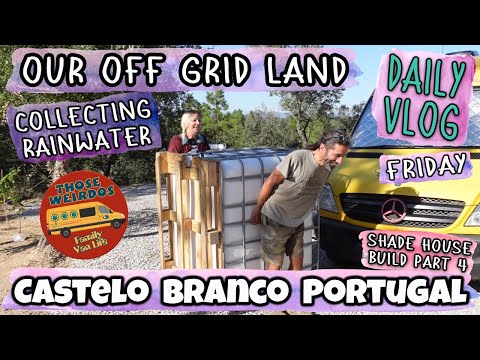 Rainwater Catchment on Our Off Grid Land, Shade House Build (Pt4 - Ep11 Fri) - Portuguese Homestead