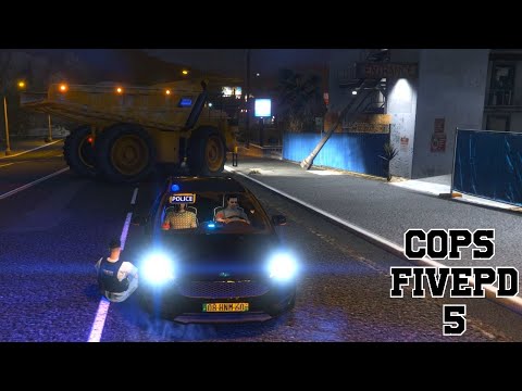 BAC Un camion chantier sur route, c'est le bordel !!! - COPS FIVEPD 5 - GTA5