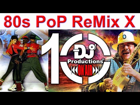 80S POP REMIX X - DJ PRODUCTIONS - FALCO, OUTFIELD, MICK JAGGER, KRAFTWERK, THOMPSON TWINS, SANTANA.